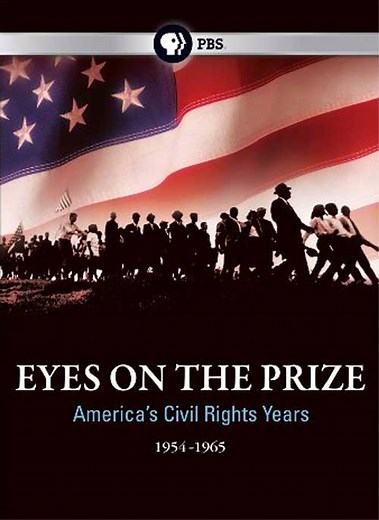Eyes on the Prize: America's Civil Rights Years, 1954-1985