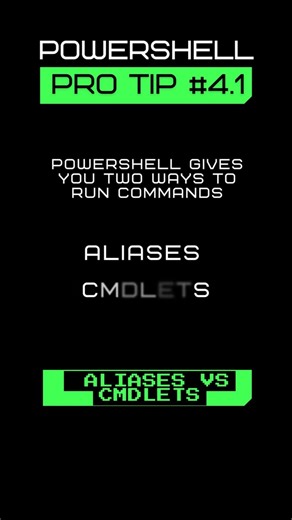PowerShell Pro Tip #4.1: Aliases vs Cmdlets