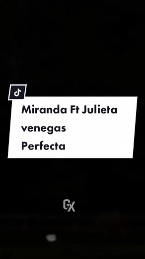 Miranda Ft Julieta venegas - perfecta #miranda #julietavenegas #perfecta #generacionx_oficial #sucaidadecarnet2 #México #españa #xinoku #gx #chile #argentina #recuerdos
