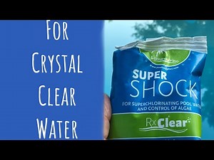 How To Shock a Pool - How To Super Chlorinate Your Pool - How To Add Shock To A Pool