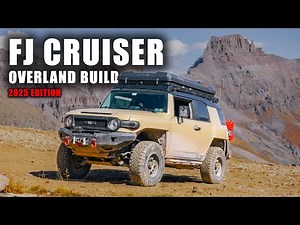FJ Cruiser Overland Build | 2025 Overview