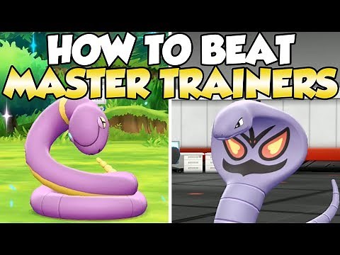 How To Beat Ekans & Arbok Master Trainers Guide!