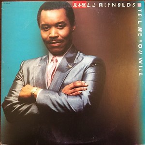 L.J. Reynolds - Tell Me You Will
