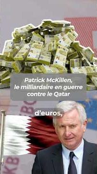 Patrick McKillen, a controversial Irish businessman, went to war against Qatar