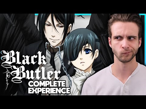 The COMPLETE Black Butler Season 1 Experience