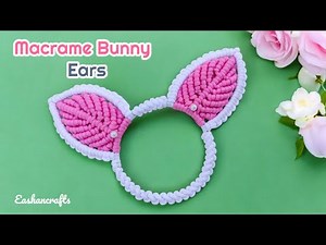DIY Easter Macrame Bunny Ears | Step-by-Step Tutorial for Beginners