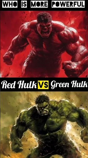 Green Hulk vs Red Hulk: Who’s Stronger?