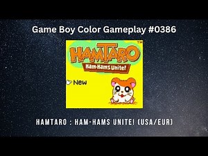 Hamtaro : Ham-Hams Unite! (USA/EUR) (Game Boy Color / Gameplay #0386)