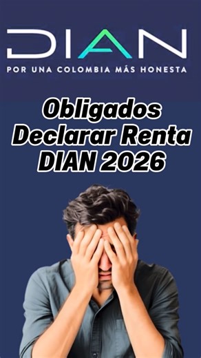 Diego Bohada on Instagram: "La DIAN confirmó el listado de personas obligada a declarar Renta en el 2026‼️ #dian #declarar #renta #contadores #colombia🇨🇴"