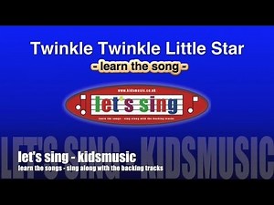 Kidzone - Let's Sing - Twinkle Twinkle Little Star