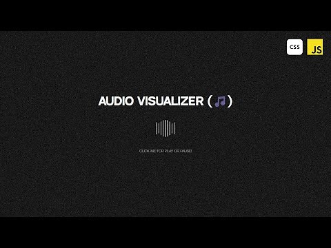 Audio Visualizer with Music Player using HTML, CSS and JAVASCRIPT
