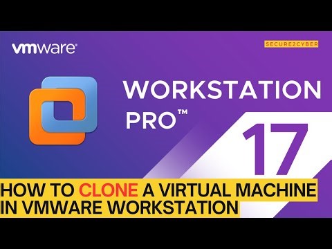 How to Clone a Virtual Machine in VMware Workstation (Step by Step Guide) | Secure 2 Cyber