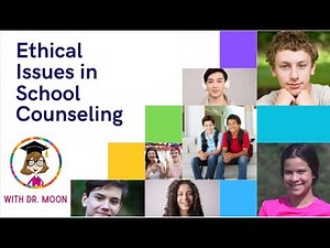 School Counseling Ethical Dilemmas - A How-To Guide