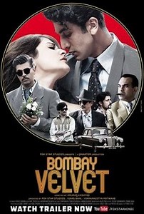 Bombay Velvet | Cast and Crew | Rotten Tomatoes