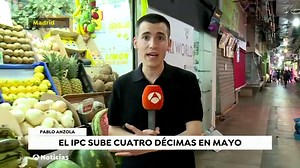 Los precios vuelven a subir y el IPC escala hasta el 8,7% en el mes de mayo
