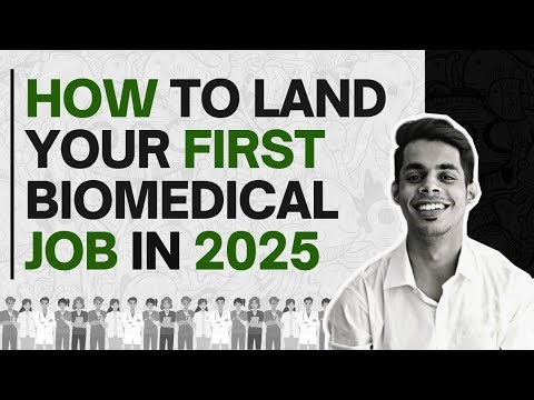 Land Your First Biomed Job in 2025 (India) — No Referrals Needed | Biomed Bro