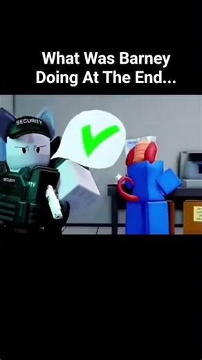 What Was Barney Doing At The End..