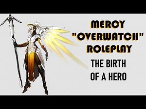 ASMR Mercy "Overwatch" Roleplay [REQUESTED]
