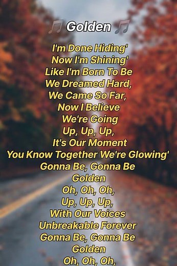 Gonna be Gonna be Golden #lyrics