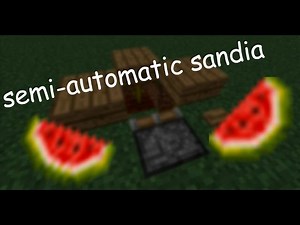 Minecraft:How to Make farm semi-automatic melon