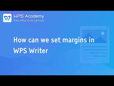 [WPS Academy] 1.1.0 Word: How can we set margins in WPS Writer