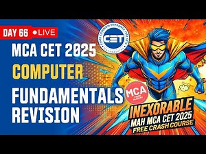 Computer Fundamentals Revision for MAH MCA CET 2025 | DAY 66 🚀 INEXORABLE Free Crash Course 🔥