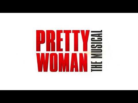 PRETTY WOMAN: THE MUSICAL | Official West End Trailer