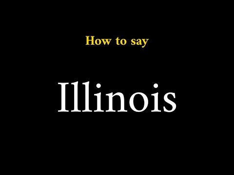 How to Pronounce Illinois (U.S. State)