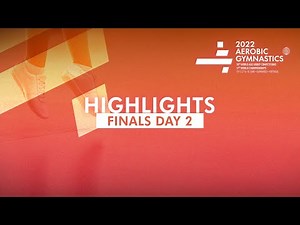 Highlights Day 2 - 2022 Aerobic Gymnastics World Championships, Guimaraes (POR)