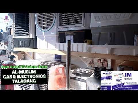 Customer Review | Al-Muslim Gas & Electronics Talagang | Pakistan #1 POS Software eSales Analyst.
