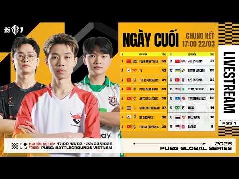 🏆[PGS 1] Chung Kết - Ngày Cuối: 🇻🇳 AL, 🇻🇳 TE, 🇻🇳 FCE, 🇰🇷 T1, TWIS, 🇺🇦 NAVI, 🇨🇳 PERO, 🇺🇸 FLC, MiTH...