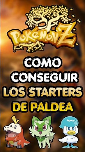 ¡CONSIGUE A SPRIGATITO, FUECOCO Y QUAXLY en Pokémon Z! 🔥💧🌿