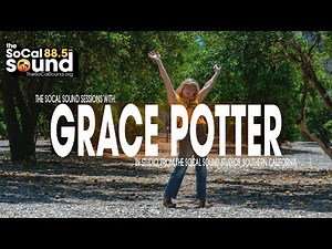 Grace Potter LIVE on 88.5FM The SoCal Sound