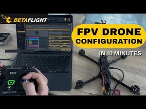 FPV Drone Configuration For Beginners