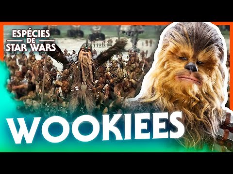 A História dos WOOKIEES! - Espécies de Star Wars