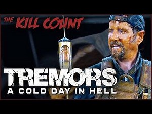 Tremors: A Cold Day in Hell (2018) KILL COUNT