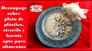 Os dejamos este tutorial en el cual haremos decoupage sobre un plato de plástico con una lámina de papel fotocopia impresa en casa. Y valdrá para alimentos
