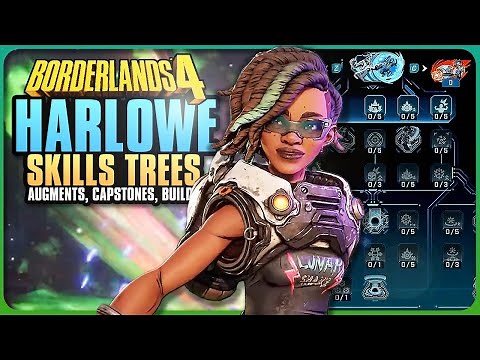 Full HARLOWE Skill Tree Breakdown, Passives, Traits, Augments, & Capstones - Borderlands 4