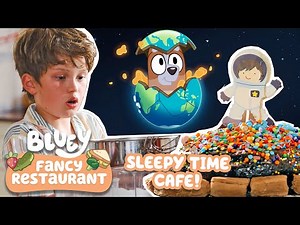 Bluey Sleepy Time Café 🪐 🚀 | Brand New Original Series ⭐️ | Fancy Restaurant | Bluey