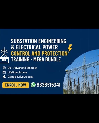 ⚡ Substation Engineering & Electrical Power Control and Protection Training - Mega Bundle