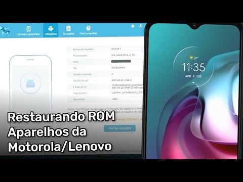 Restaurando ROM de aparelhos da Motorola ou da Lenovo (pelo PC, usando o LMSA)