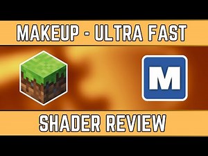 MakeUp - Ultra Fast Shaders Review | Minecraft Shader Reviews | 1.21.5
