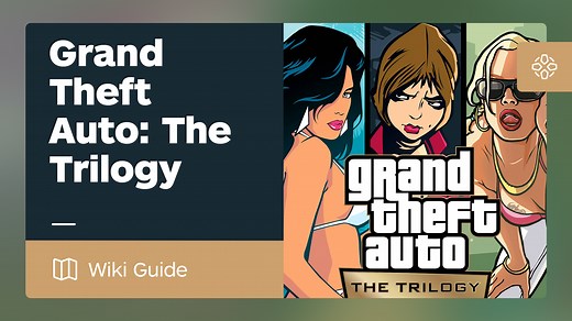 Grand Theft Auto: The Trilogy -- The Definitive Edition Guide - IGN