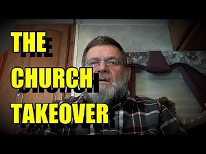 THE CHURCH TAKEOVER