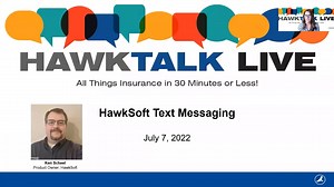 HawkSoft Text Messaging (7/7/22)