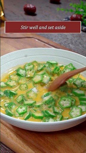 Okra Omelette | Quick & Healthy Chinese-Style Egg Dish #chinesefood #recipe