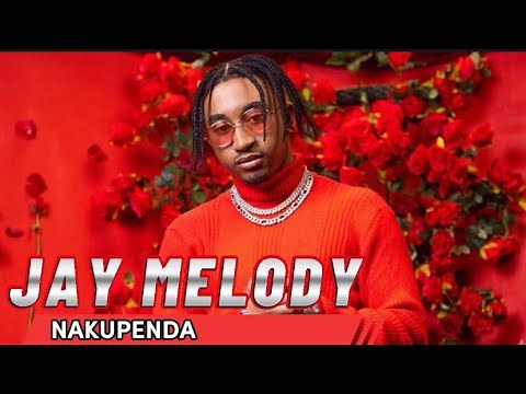 Jay melody - Nakupenda ( Music video lyrics)