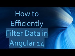 How to Efficiently Filter Data in Angular 14