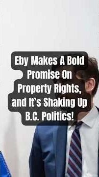David Eby vs Aboriginal Title: The Stakes for Homeowners #VancouverRealEstate #PropertyRights #Legal