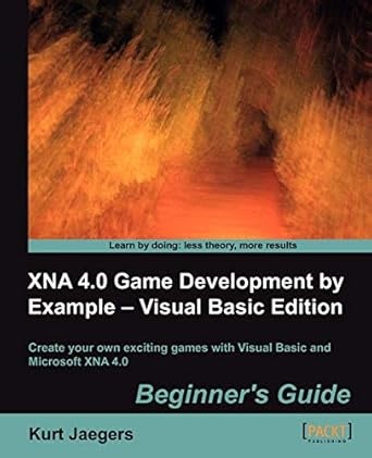 Amazon.com: XNA 4.0 Game Development by Example: Visual Basic Edition, Beginner's Guide : Create Your Own Exciting Games with Visual Basic and Microsoft XNA 4.0: 9781849692403: Jaegers, Kurt: Libros